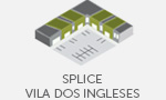 Splice Vila dos Inglezes